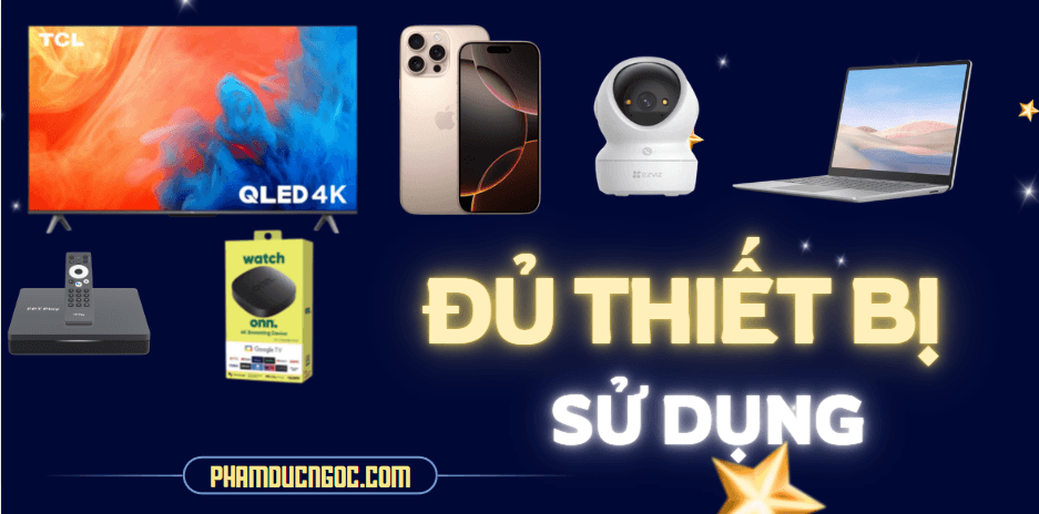 Sử dụng đủ thiết bị trong nhà với 500GB/tháng